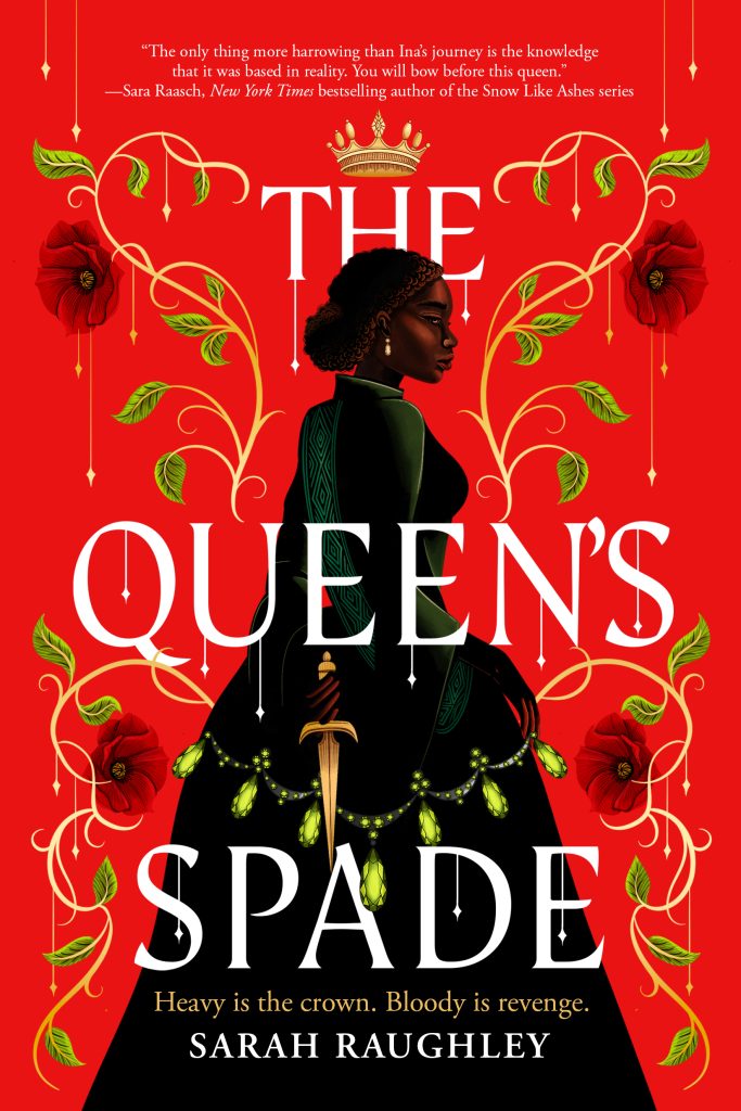 The Queen’s Spade by Sarah Raughley