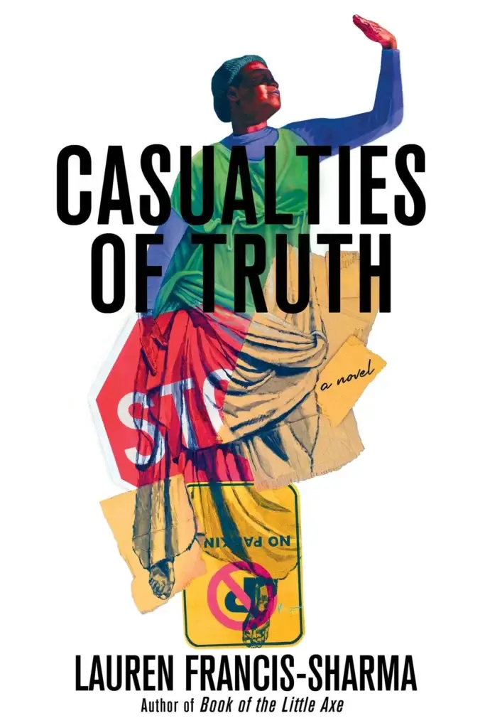 Casualties of Truth by Lauren Francis Sharma