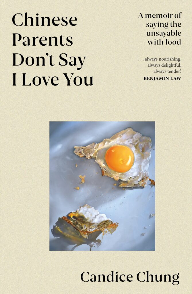 Chinese Parents Don’t Say I Love You by Candice Chung