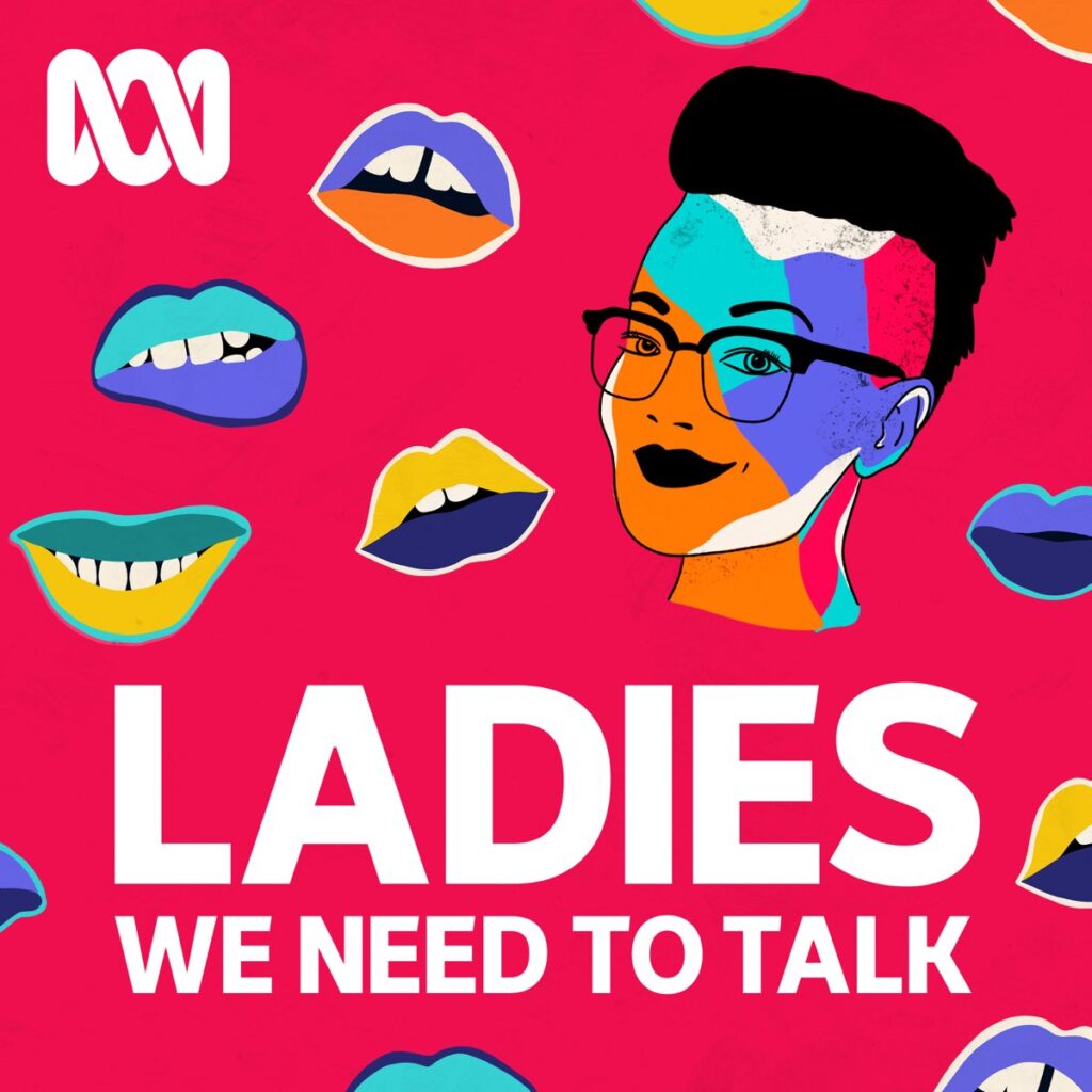 Ladies We Need To Talk podcast
